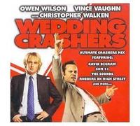 Wedding Crashers - More Music From the Film by N/A (2005-01-01)