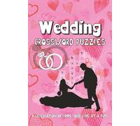 Wedding Crossword Puzzles: A Celebration of Love, One Clue at a Time | Word Games about Love, Romance & Couples for Guests and Newlyweds