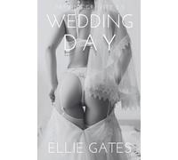 Wedding Day: A Defying Gravity Novelette (2.5)