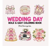 Wedding Day: Bold and Easy Coloring Book