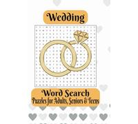 Wedding: Easy to Read Print about Bride, Groom, Cake and More|6 X 9 inches(15.24 X 22.86 cm) 100+ pages|50+Puzzles…Gifts for Vacations, Holidays and Leisure Times