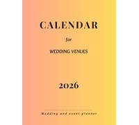 Wedding & Event Planner Calendar 2026: Elegant organizer for wedding and event planning
