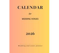 Wedding & Event Planner Calendar 2026: Elegant organizer for wedding and event planning