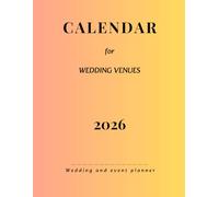Wedding & Event Planner Calendar 2026: Elegant organizer for wedding and event planning