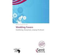 Wedding Favors: Handfasting, Honeymoon, Jumping The Broom