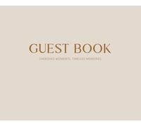 Wedding Guest Book: Stylish Blank & Lined Sign-In Book for Wedding Receptions, Bridal Showers, Baby Showers, Birthdays, and Special Event Guestbook | + 100 Pages (8.5" x7") - Beige