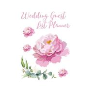 Wedding Guest List Planner: Organizer for Names, RSVPs, Addresses, Gifts & Event Tracking: Track Invitations, Save the Dates, RSVPs, Thank You Cards & Guest Details in One Simple Wedding Planning Book