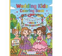 Wedding Kids Coloring Book: Wedding Activity Book for Kids Ages 3-7 | Flower Girl & Ring Bearer Coloring Pages | Fun Toddler Wedding Entertainment