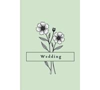 Wedding Notebook Journal Keepsake , 400 Pages Lined Notebook for Bride and Groom: A Notebook to help keep things organised