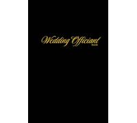 Wedding Officiant Book: Black Hardcover Ceremony Planner - complete organizer with agenda sections, annual calendar, perfect for gift, Wedding Organizer