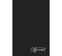 Wedding Officiant Notebook: Black Ceremony Journal - Perfect for Planning, Script Writing, and Capturing Special Moments, Wedding Gift Ideas | 6"x 9" 120 Pages, Soft Matte Cover