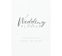 WEDDING PLANNER BOOK-ELEGANT 12-MONTH ORGANIZER WITH NOTES & CHECKLISTS (BLUE EDITION): SAVE THE DATE, TO KEEP YOUR IDEAS, TASKS AND MEMORIES PERFECTLY ORGANIZED