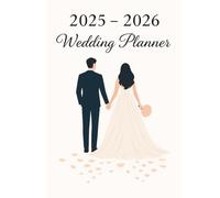 Wedding Planner: Bridal Planning Organizer with Budget Sheets, Checklists, Vendor Forms, Seating Plan & Timeline