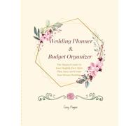 Wedding Planner & Budget Organizer: The Magical Guide To Your Happily Ever After: Plan, Save, and Create Your Dream Wedding
