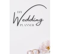 Wedding Planner: DIY Do It Yourself