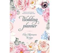 Wedding planner. Il mio matrimonio da sogno. Ediz. a spirale [Paperback] [Feb 28