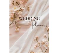 Wedding Planner: Organize your dream wedding with checklists, budget tracker, timeline, guest list and bonus inspiration pages.