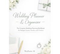 Wedding Planner & Organizer by WedSuite AI: The Complete Wedding Planning Workbook for Budget, Guests, Vendors, and Timeline