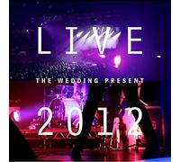 Wedding Present - Live 2012: Seamonsters Played Live In Manchester