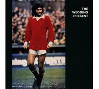 Wedding Present, The - George Best Plus