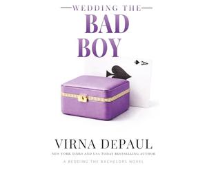 Wedding the Bad Boy: A Marriage in Progress Romantic Comedy Novella