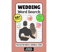 Wedding Word Search Puzzle Book: 50+ Fun & Easy-to-Read Puzzles Exploring Love, Vows & "I Do", Gift for Brides-to-Be & Wedding Party, Adults, Seniors & Teens