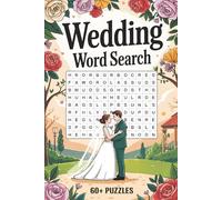 Wedding Word Search Puzzle Book: 60+ Brain Teasers for Brides, Grooms & Wedding Lovers: Bridal Party, Ceremonies & Wedding Planning | 120+ Pages | 60+ ... Challenge | Perfect Gift for Brides & Grooms