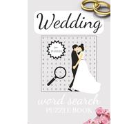 Wedding Word Search Puzzle Book: Easy to Read Print about Weddings, Engagements, Bachelorette Parties and More | 6x9 inches, 110 pages | 50+ Puzzles ... bridal showers, or wedding party favors