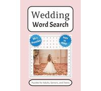 Wedding Word Search Puzzle Book: Word Searches with Easy to Read Print about Weddings, Marriage, Bridal Parties and More | 6x9 inches, 110 pages | 50+ ... Showers, Vacations, Holidays and Free Time