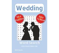 Wedding Word Search Puzzles: Word Searches with easy to Read Print about Wedding, Bridal, Honeymoon and More 6x9 inches, 110 pages, 50+ Puzzles,... Gift for Vacations, Holidays and Free Times