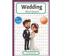 Wedding Word Search: Word Searches with Easy to Read Print about Weddings, Cakes and more (6x9 inches, 110 pages) 50+ Puzzles...Gift for Vacations, Holidays and Free Times