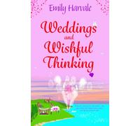 Weddings and Wishful Thinking