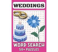 Weddings Word Search Puzzle Book: Word Search with Easy to Read Print about Weddings, Marriage, Celebrations and More I 6x9 inches, 110 pages I 50+ ... Gift for Vacations, Holidays and Free Times