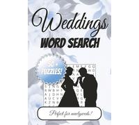 Weddings Word Search Puzzle Book: Word Searches with Easy to Read Print about Weddings, Bachelorette, Bride to be, and Engagement Vibes | 6 x 9 ... Gift for Vacations, Holidays and Free Time