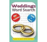 Weddings Word Search Puzzle Book: Word searches with easy to read print about Weddings, Nuptials, Marriage, Holy Matrimony, Honeymoon and more | 6X9 ... Gift for Vacations, Holidays and free times