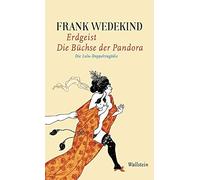 Wedekind Frank Erdgeist Die Büchse der Pandora: Die Lulu-Doppeltr (Tascabile)