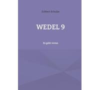 Wedel 9: Es geht voran