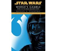 Michael A. Stackpo Wedge's Gamble: Star Wars Legends (Rogue Squadro (Tascabile)