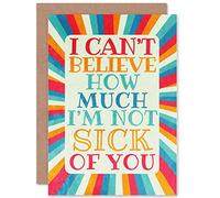 Wee Blue Coo CARD GREETING ROMANCE VALENTINE NOT SICK OF YOU FUNNY