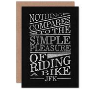 Wee Blue Coo JFK Quote Blank Greeting Card - Nothing Compares to Riding A Bike Citazione Bicicletta