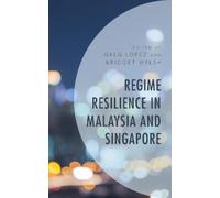 Wee Chong Hui Regime Resilience in Malaysia and Singapore (Copertina rigida)