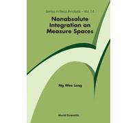 Wee Leng Ng Nonabsolute Integration On Measure Spaces (Copertina rigida)