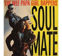 Wee Papa Girl Rappers - Soulmate (Remix)