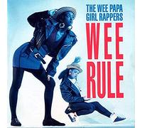 Wee Papa Girl Rappers - WEE RULE 7" (VINYL 45) UK JIVE 1988