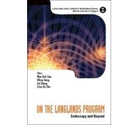 Wee Teck Gan On The Langlands Program: Endoscopy And Beyond (Copertina rigida)