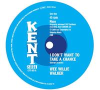 Wee Willie Walk I Don't Want to Take a Chance/I Ain't Gonna Cheat On (Vinyl LP)