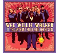 Wee Willie Walker & The Anthony Paule Soul Orchestra – After a While – CD – Ace