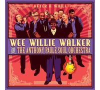 Wee Willie Walker & The Anthony Paule Soul Orchestra – After a While – CD – Ace