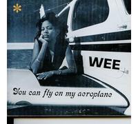Wee - YOU CAN FLY ON MY AEROPLANE (DEEP SKY VINYL)