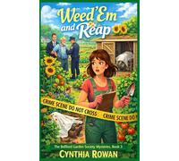 Weed 'Em and Reap